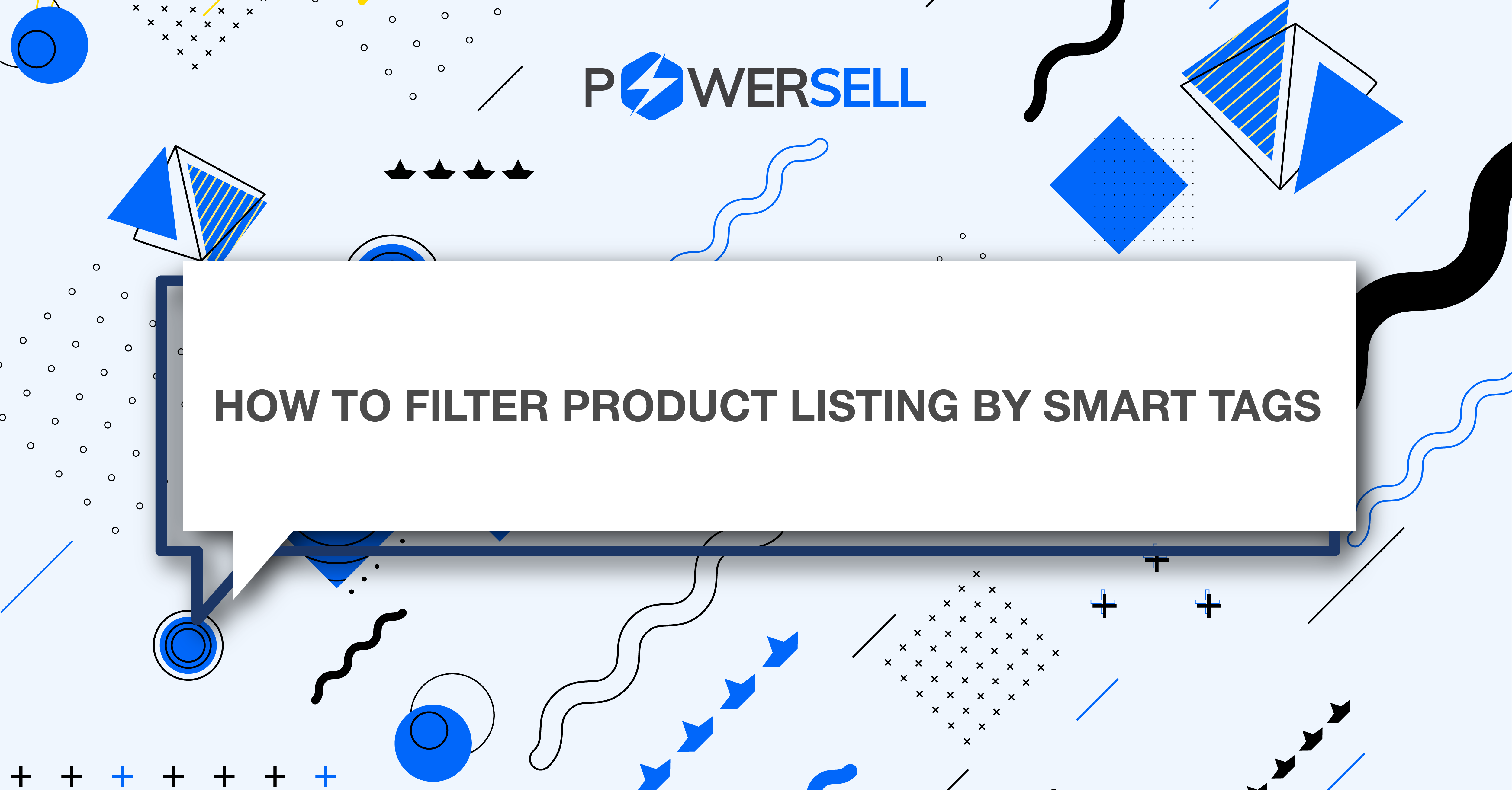 How to filter product listing by smart tags - PowerSell