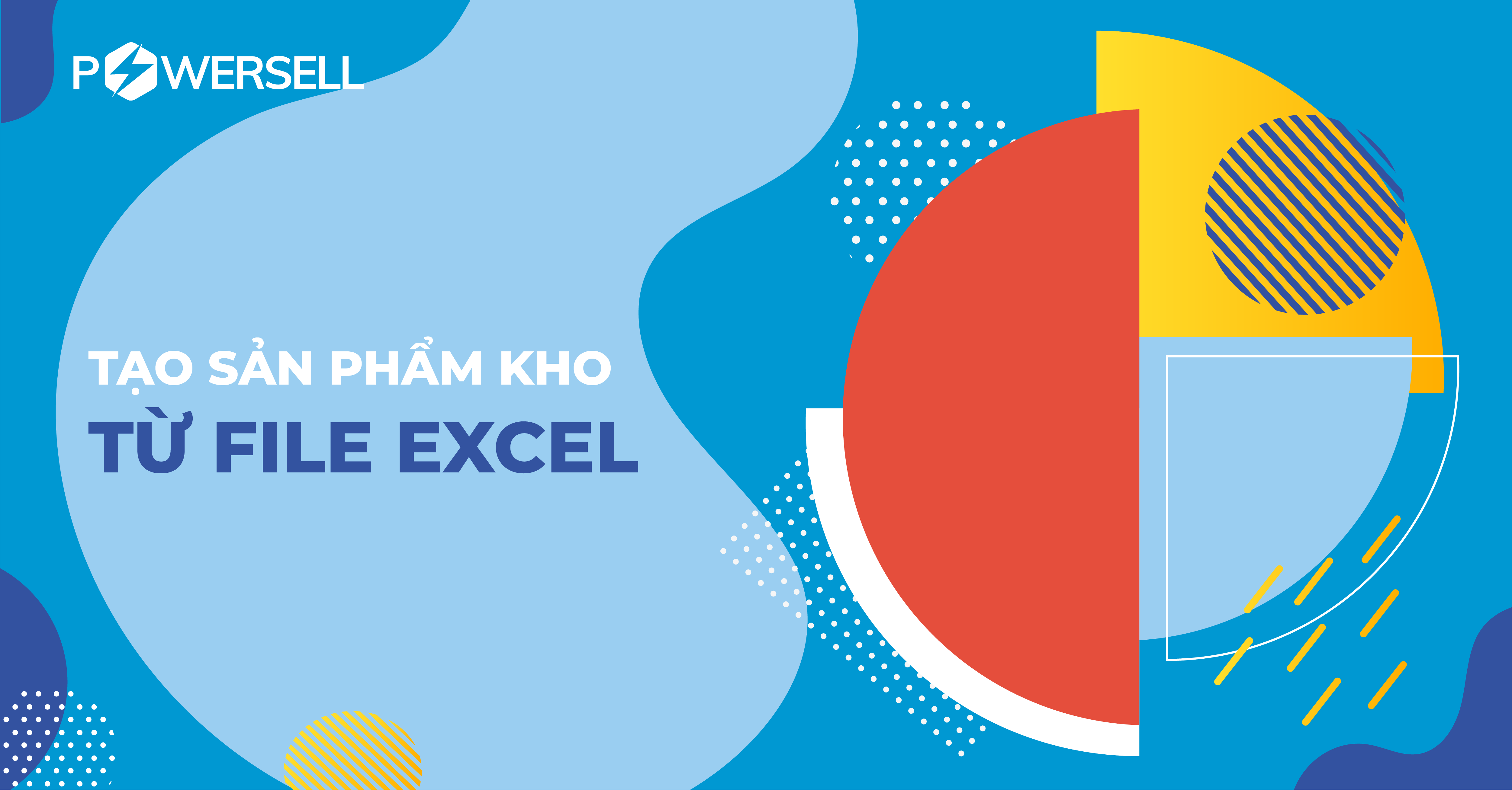 Tao san pham kho tu file excel